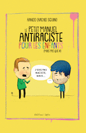 Petit manuel antiraciste pour les enfants (Le)